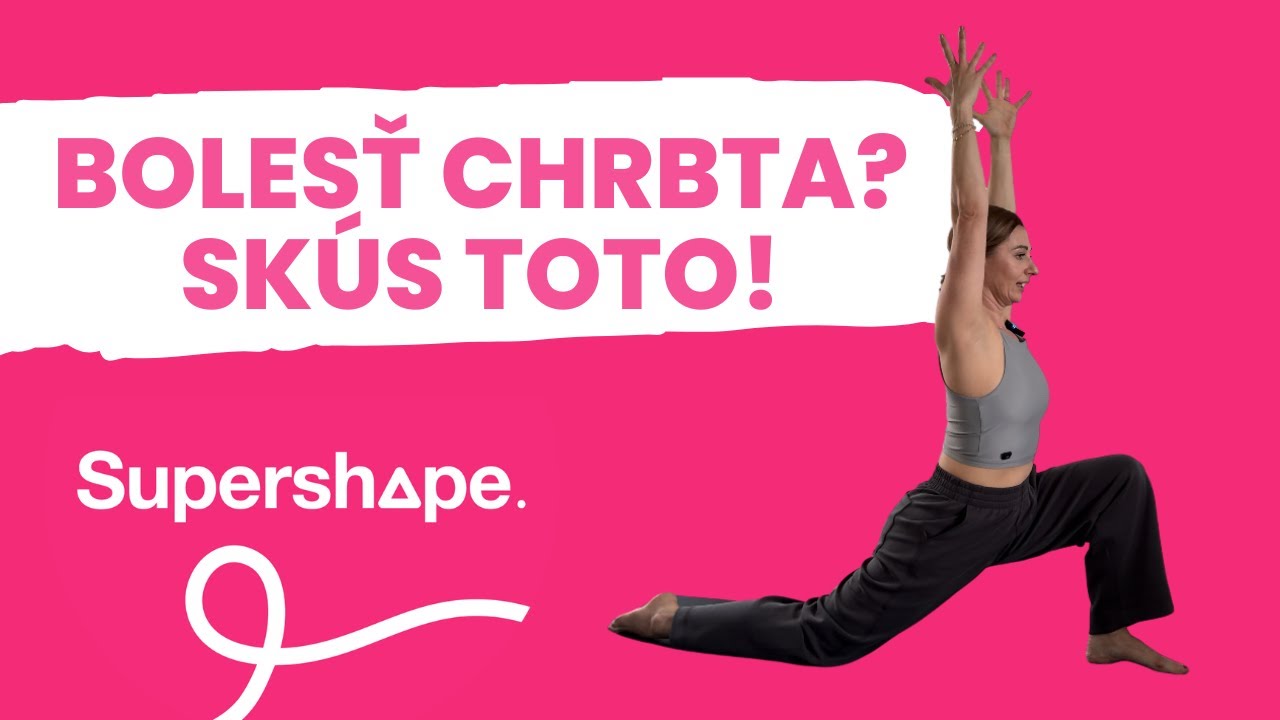 Zbav sa bolesti chrbta za pár minút denne! | Strečing s Jankou zo Supershape