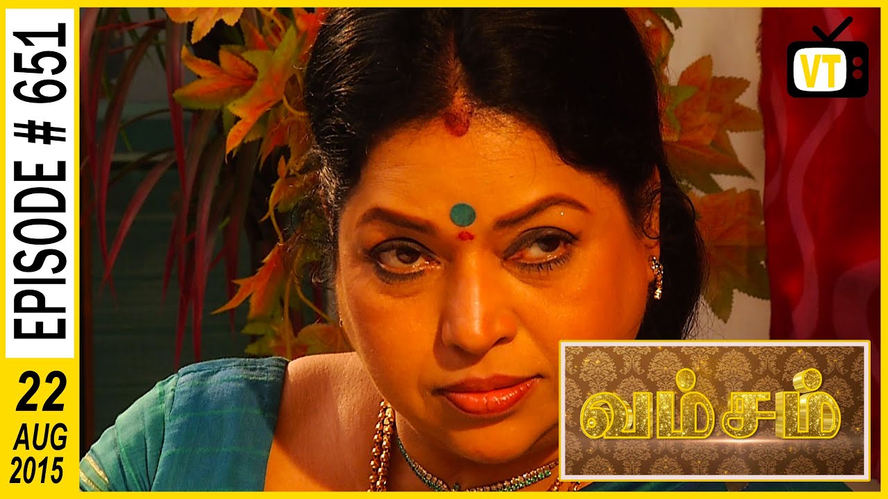 Vamsam - Tamil Serial | Episode 651 | 22/08/2015