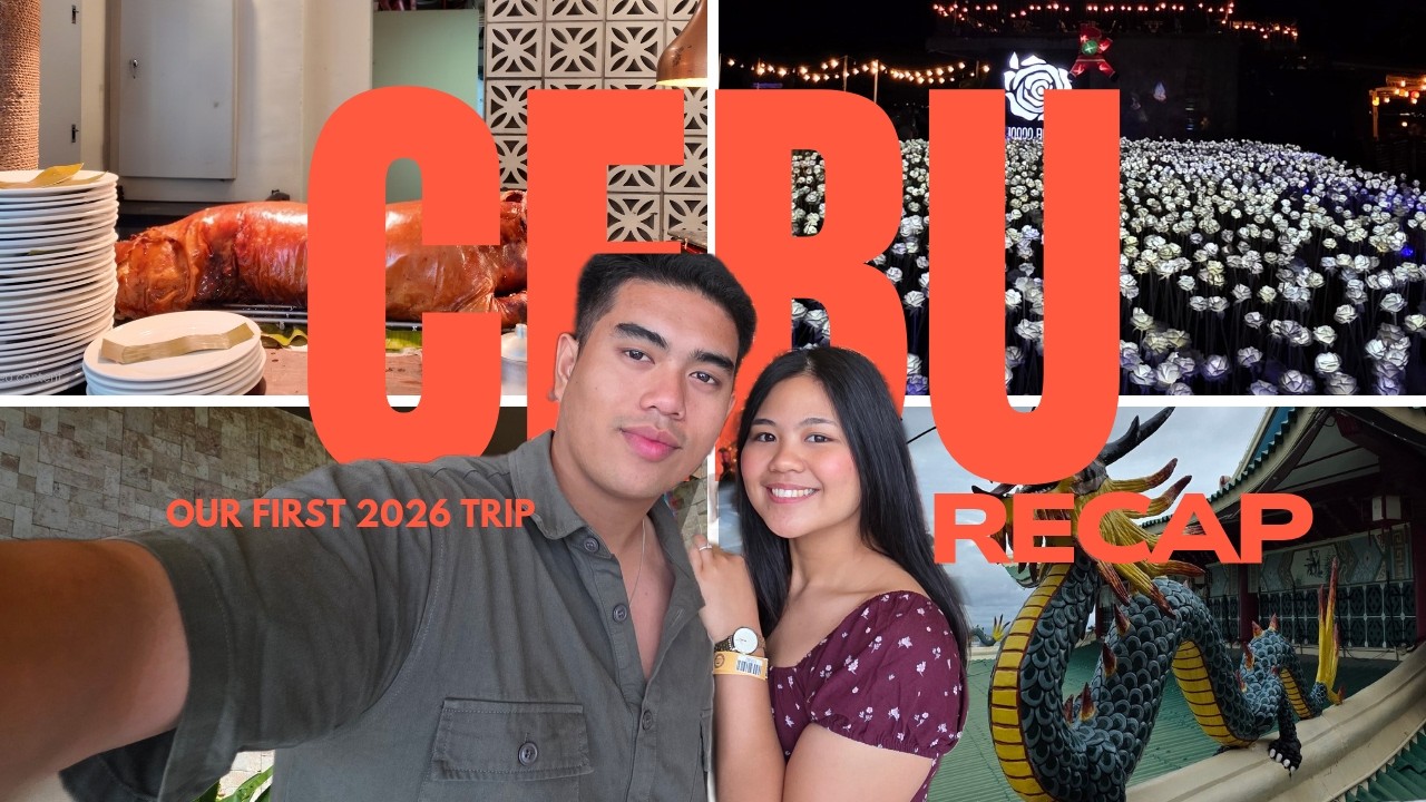 Cebu Recap Moments