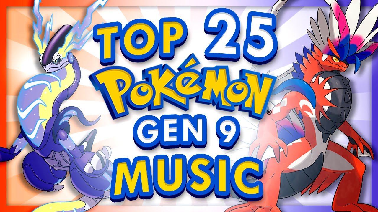 Top 25 Pokemon Scarlet and Violet Music Themes