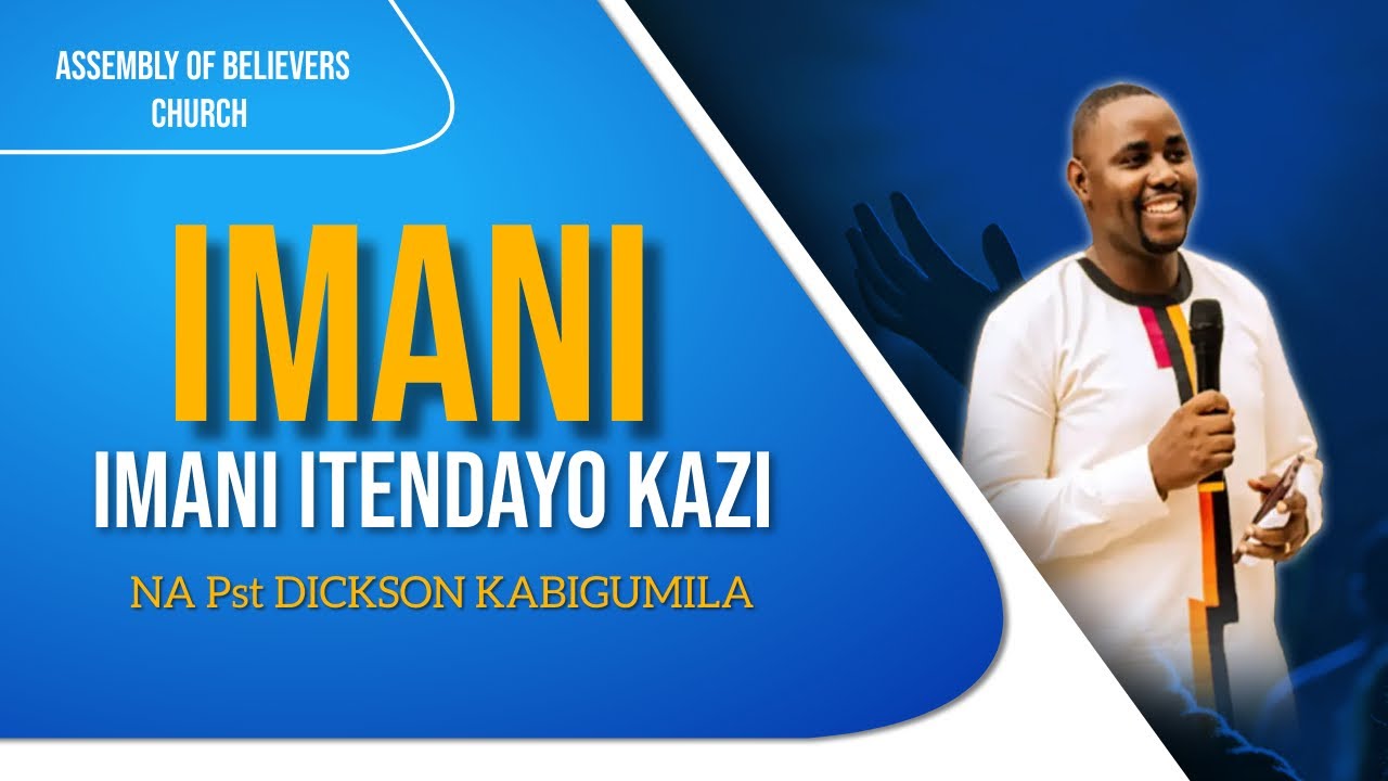 LIVE  | IMANI ITENDAYO KAZI NA PASTOR DICKSON KABIGUMILA | 30/08/2022