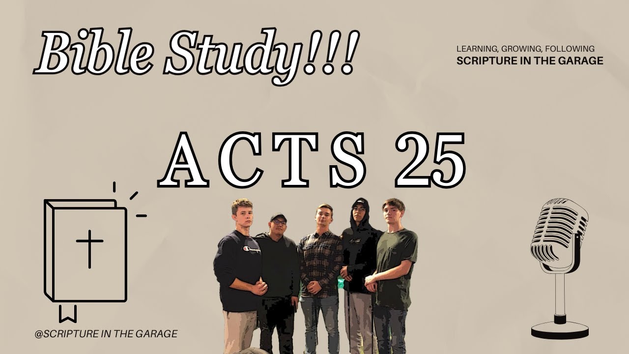 ACTS 25 Bible Study! | SITG