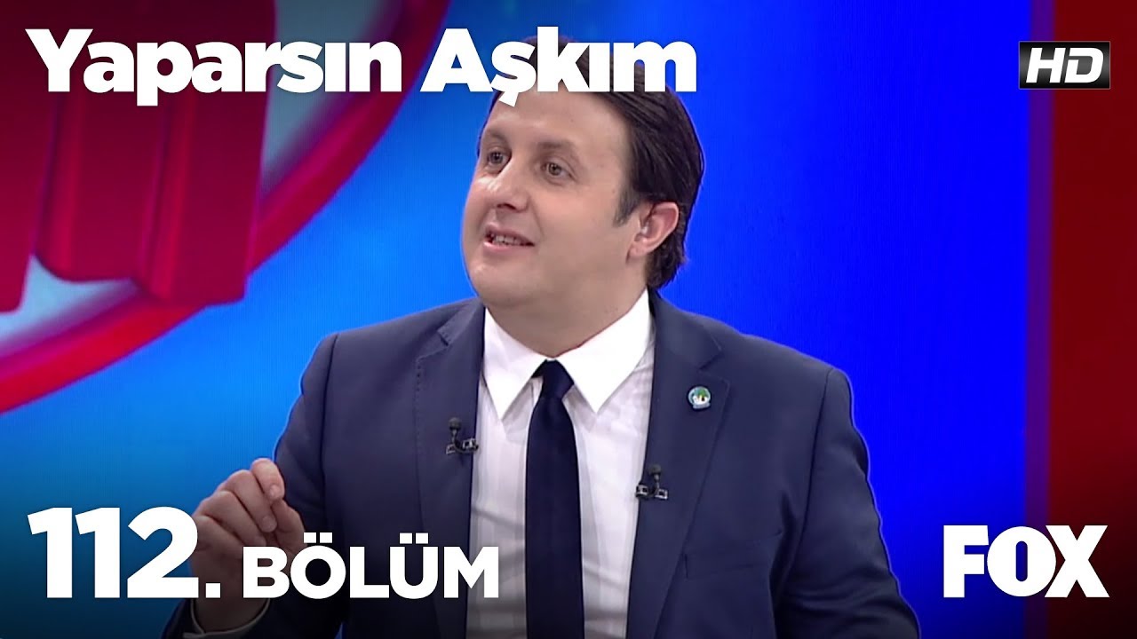 Yaparsın Aşkım 112. Bölüm