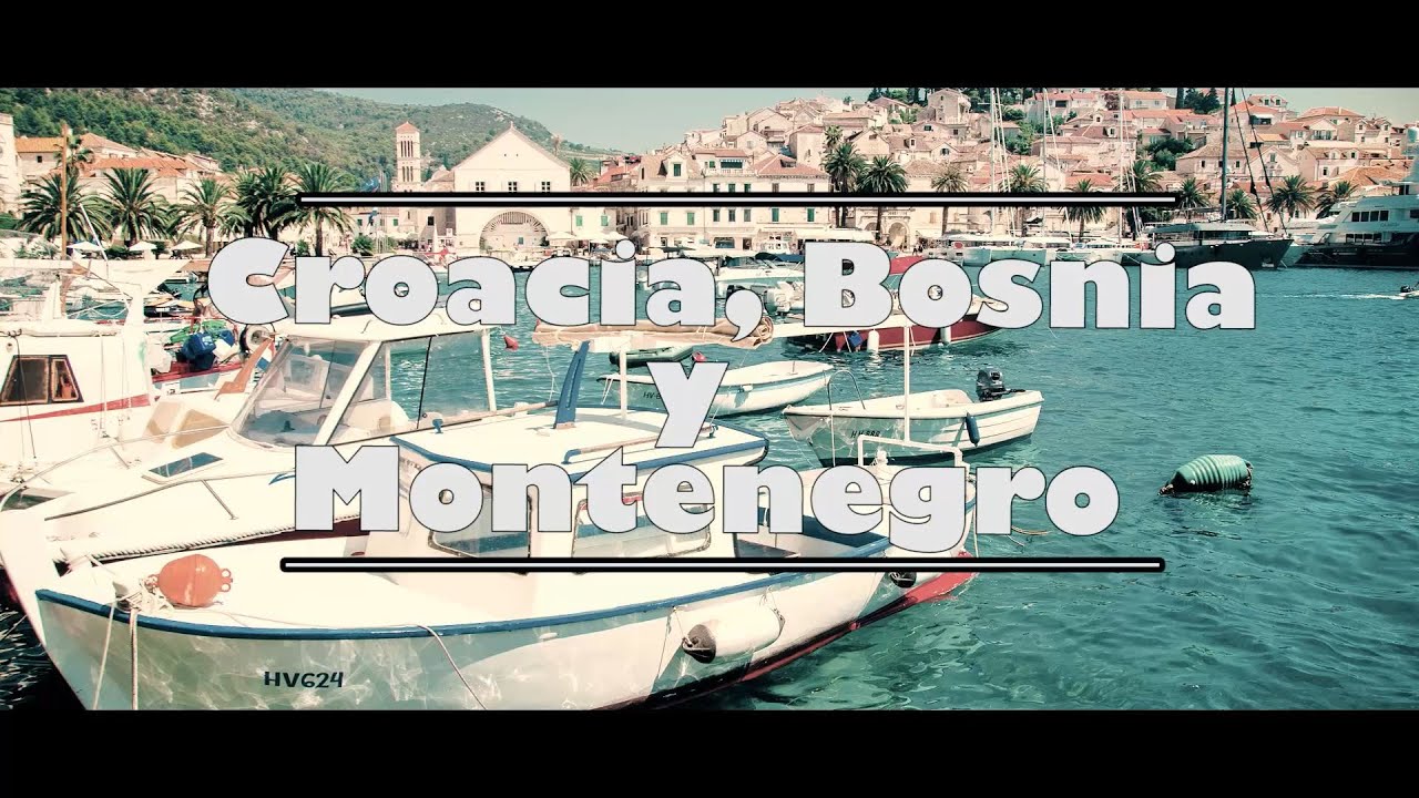 Croacia, Bosnia y Montenegro | GoProHero 5 | 1080p FHD | DiegoRG88