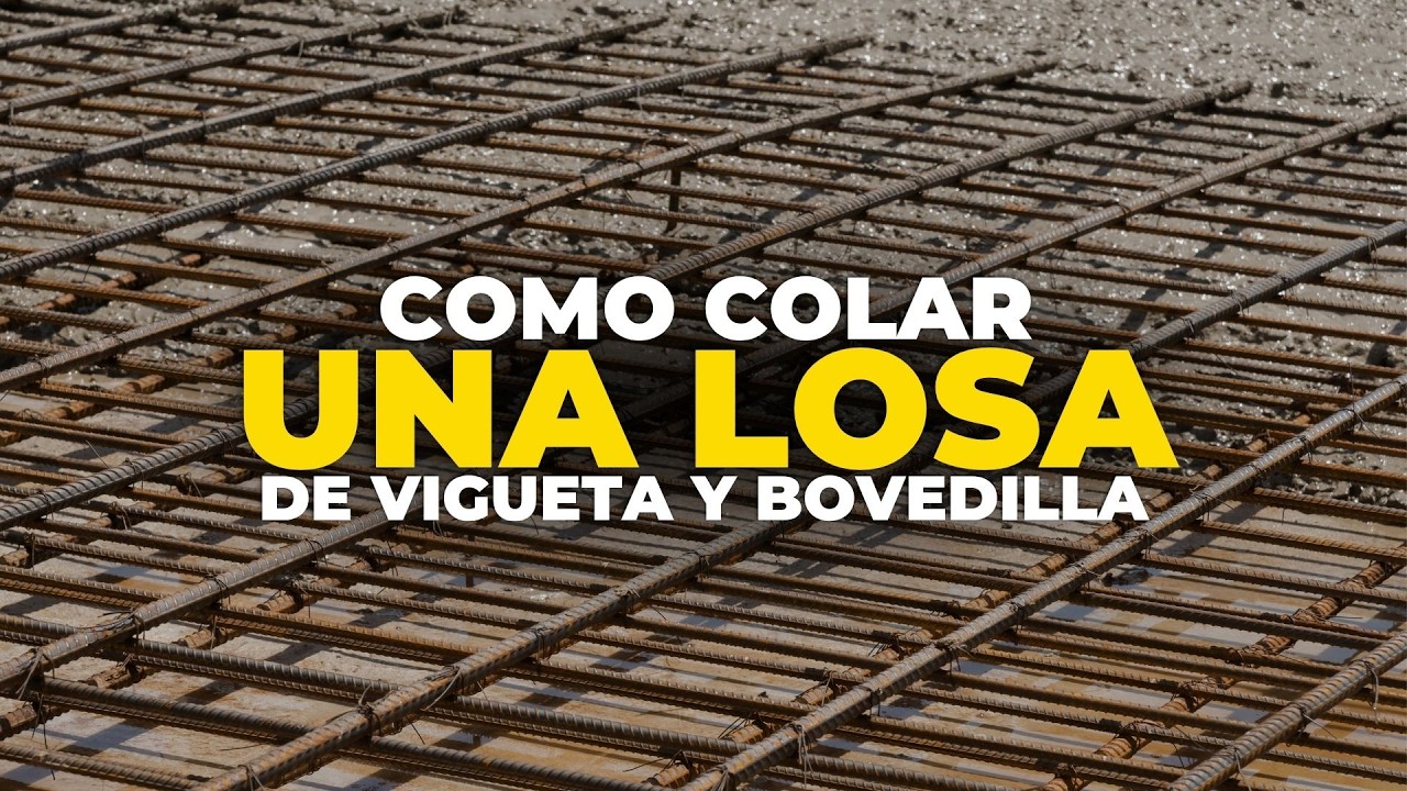 Como CONSTRUIR Una LOSA DE VIGUETA y BOVEDILLA (ligera y económica)