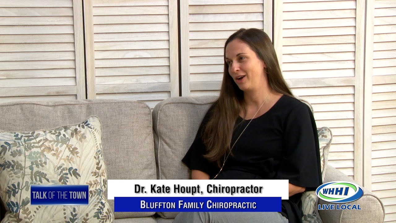 TALK OF THE TOWN | Dr. Kate Houpt, Chiropractor, Bluffton Family Chiropractic | WHHITV