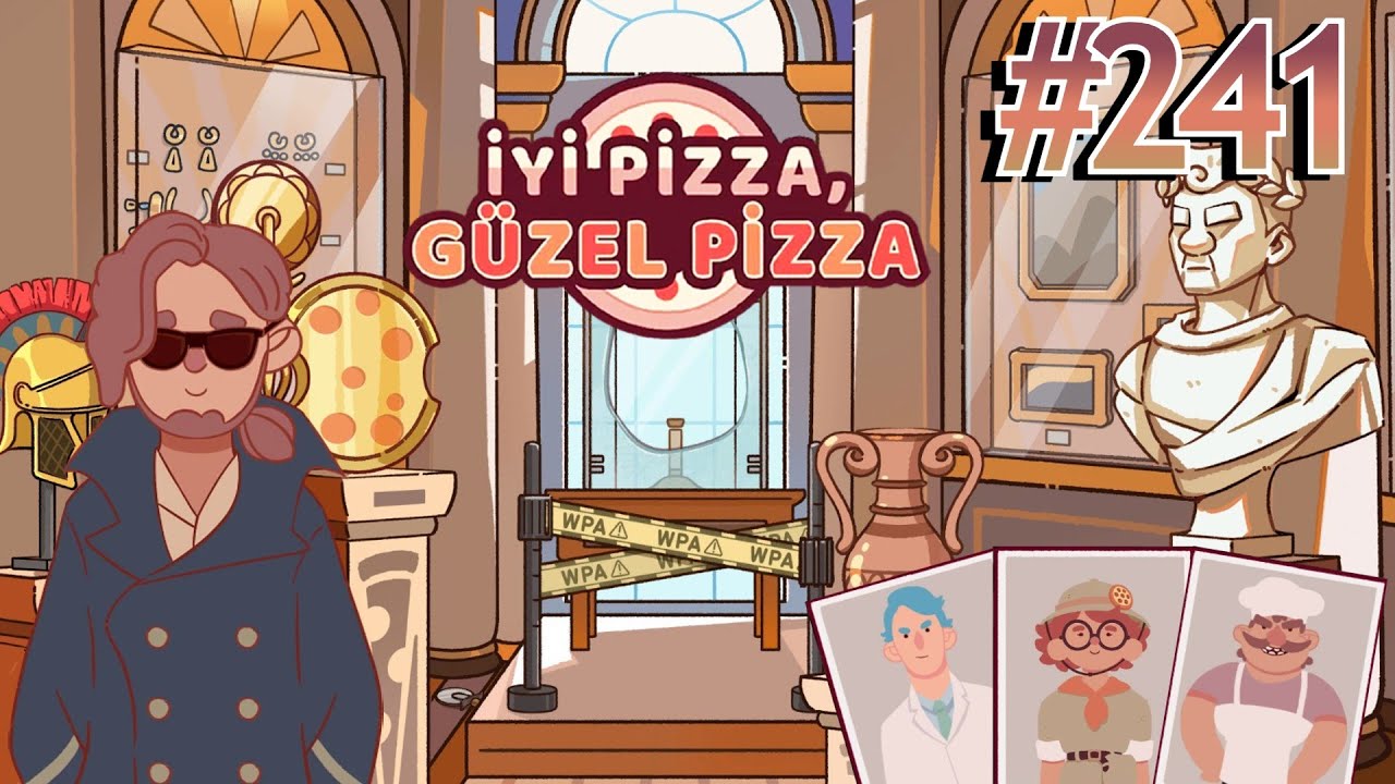 KANIT BULMAYA DEVAM | 5. B&ouml;l&uuml;m Hikayesi (İyi Pizza, G&uuml;zel Pizza) #241
