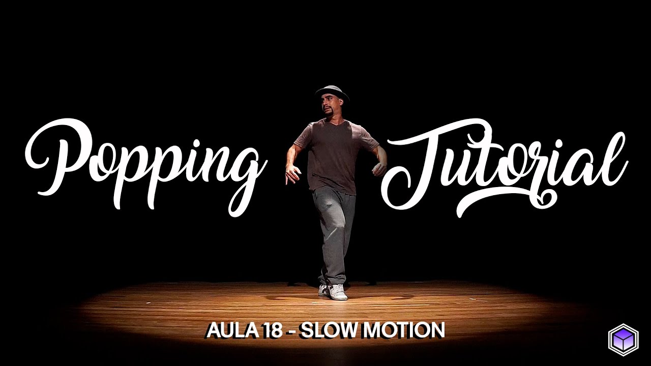 Popping Tutorial - Slow Motion (Aula 18)
