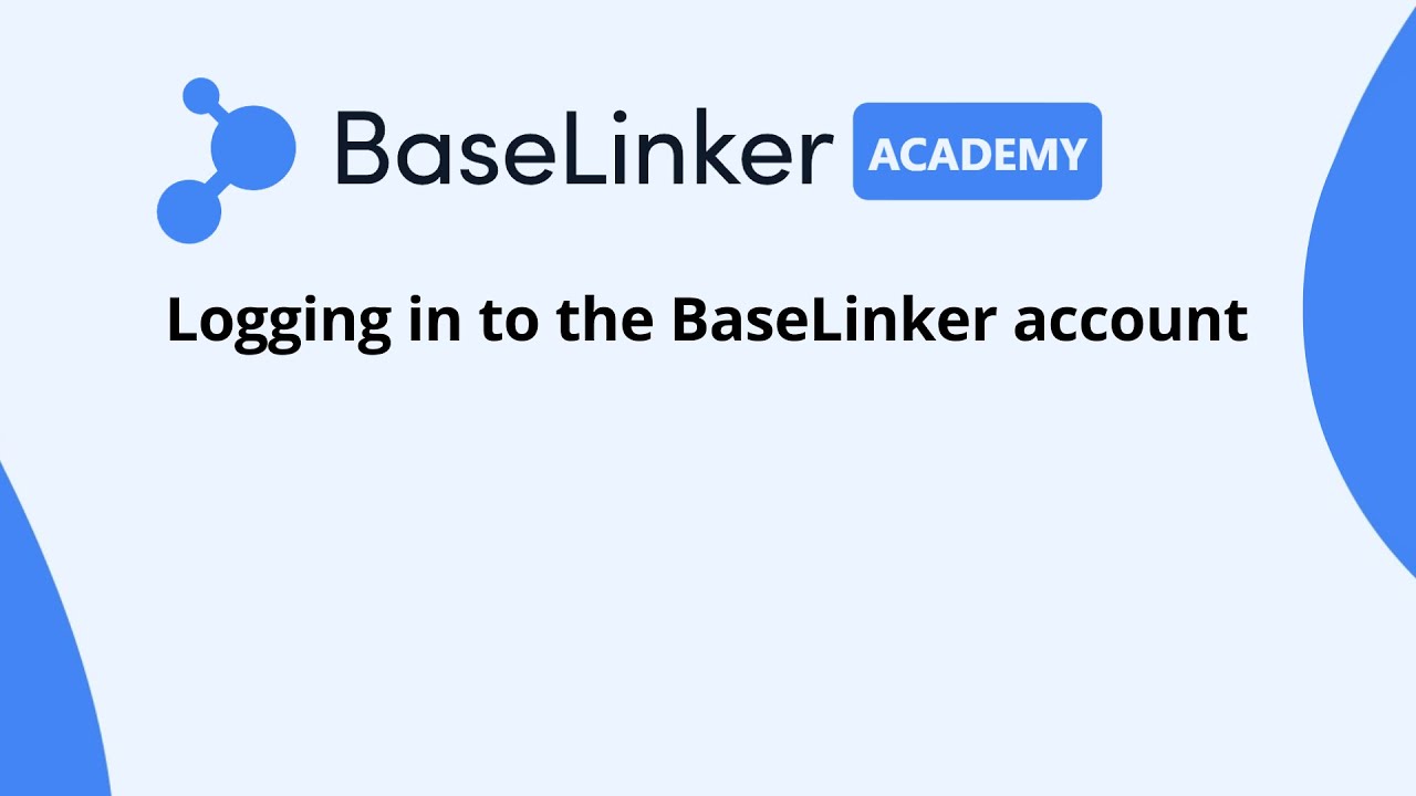 Logging in to the BaseLinker account | BaseLinker Academy