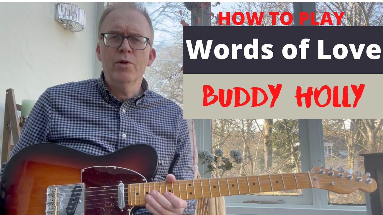 Buddy Holly Words of Love - Guitar Tutorial + TAB