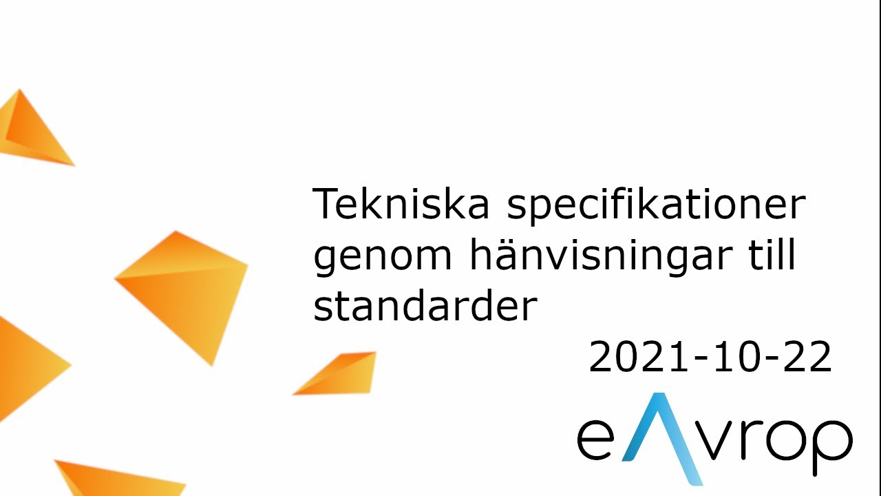 Tekniska specifikationer genom h&auml;nvisningar till standarder