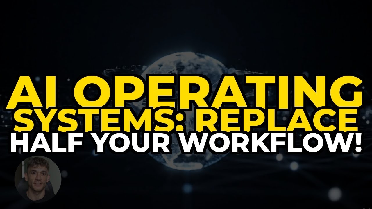 AI Operating Systems: Replace HALF Your Workflow!