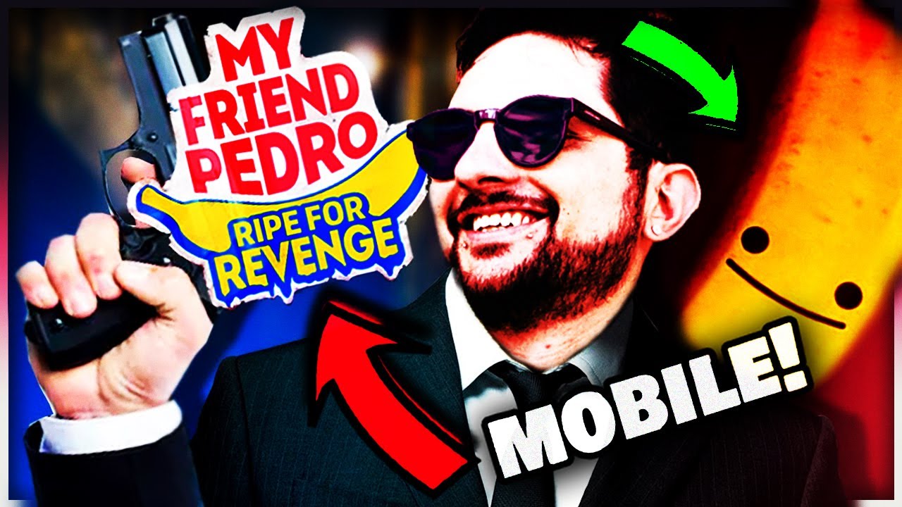 Uma BANANA me CONTROLA! - My Friend Pedro MOBILE