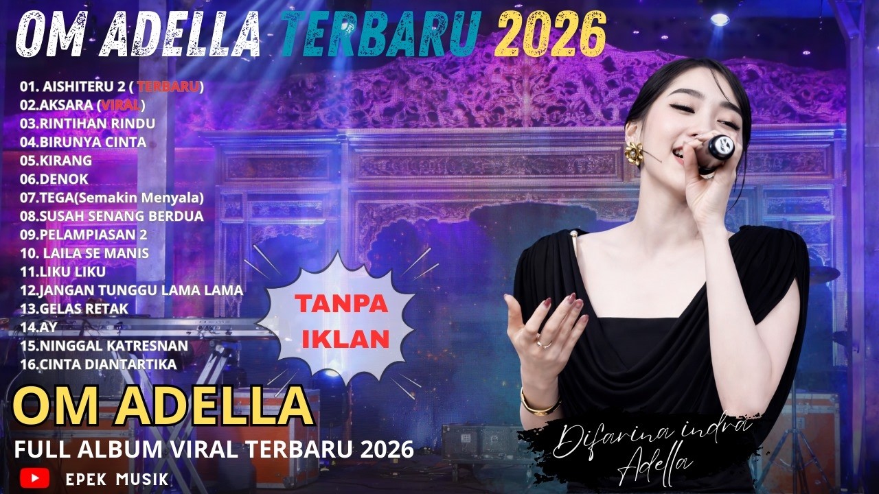 ADELLA TERBARU 2026 || AISHITERU 2 – AKSARA || Difarina Indra Adella Ft. Fendik – Full Album 2026
