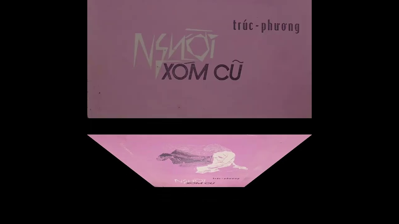Người Xóm Củ :Sáng Tác Trúc Phương .Ca sĩ Duy Khánh thu âm 1975