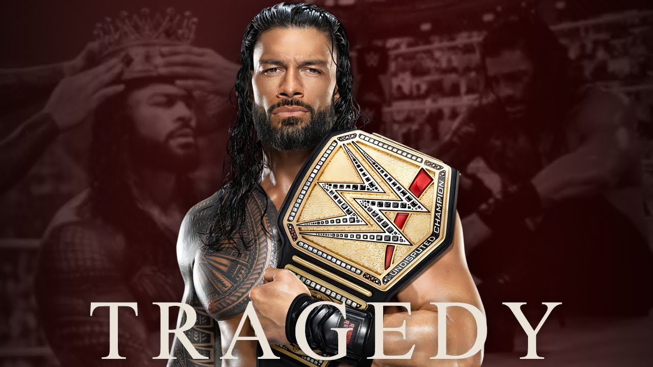 The Tragedy of Roman Reigns