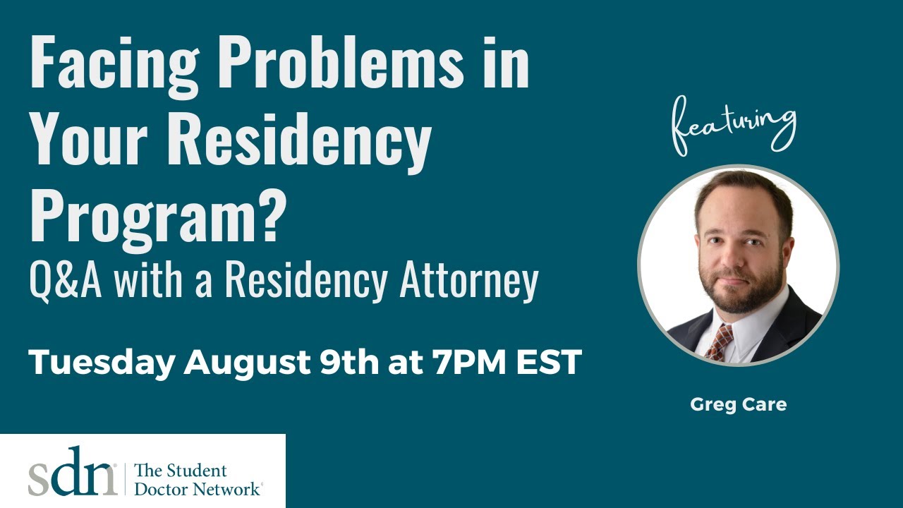 Facing Problems In Your Residency Program? Q&A With A Residency Law Attorney