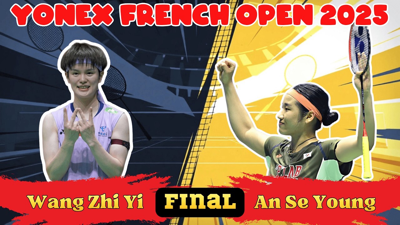 안세영 vs 천위페이 French Open 2025 4강