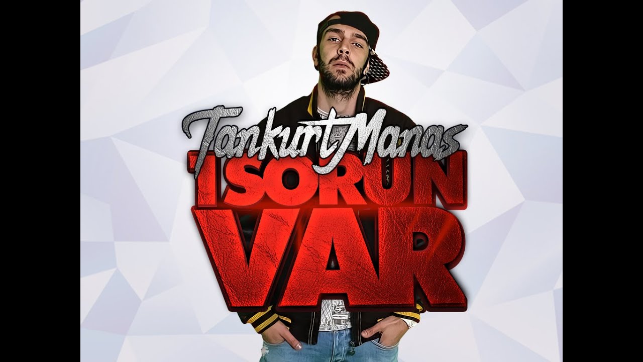 Tankurt Manas - 1 Sorun Var (Klip)
