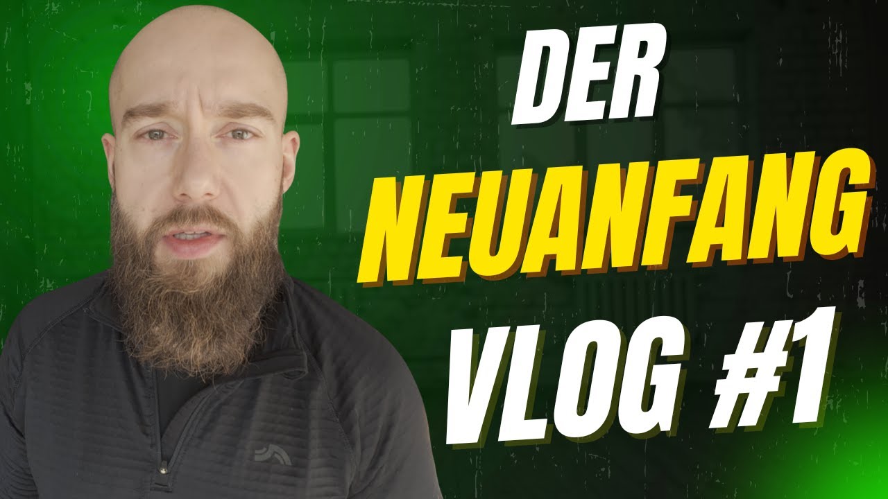 Vlog #1 Der Neuanfang