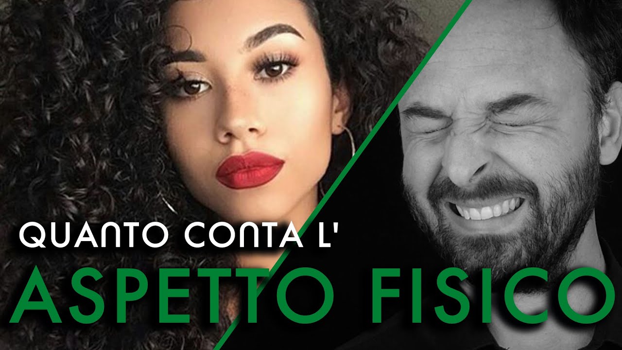 Quanto conta l'aspetto fisico