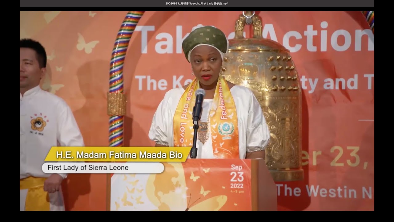 H.E. Madam Fatima Maada Bio | the First Lady of Sierra Leone | 2022-09-23
