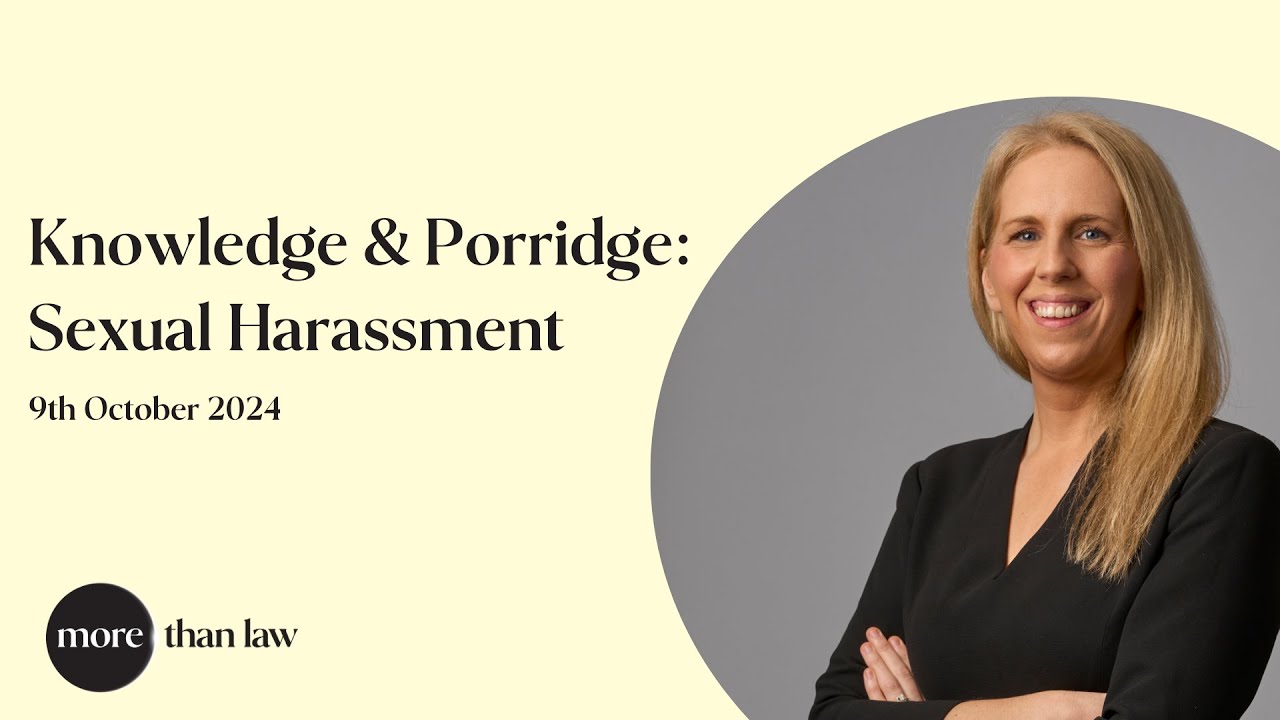 Knowledge & Porridge: Sexual Harassment