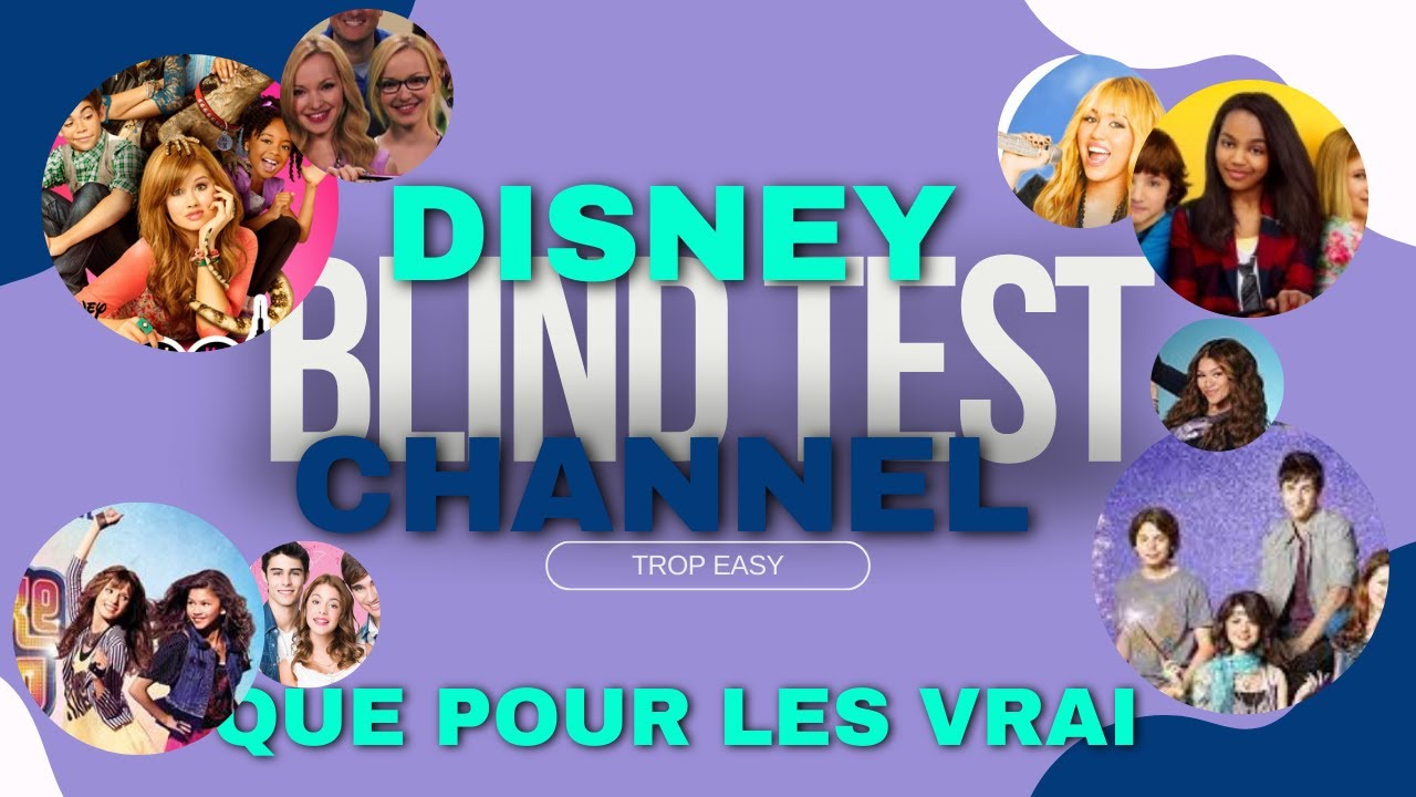 BLIND TEST | DISNEY CHANNEL || Trop facile pour les fans !