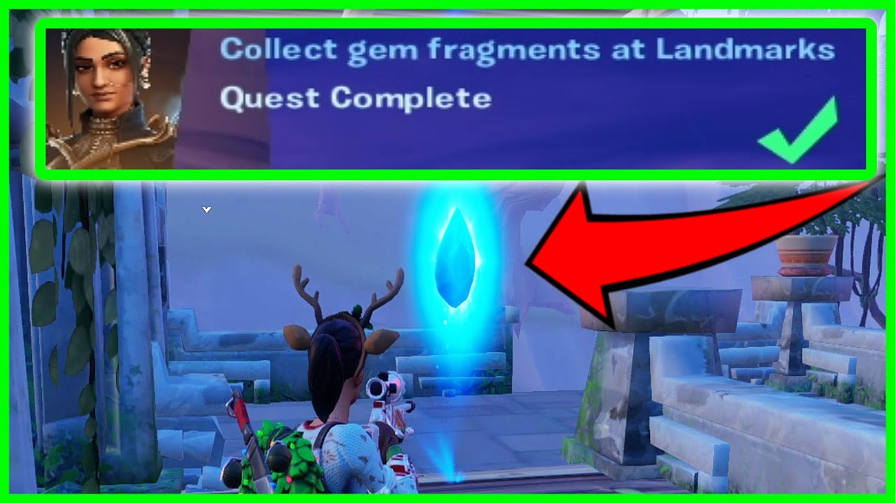 Collect Gem Fragments At Landmarks