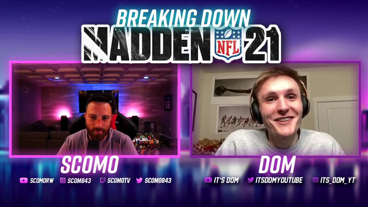 BREAKING DOWN MADDEN 21 WITH @itsdommadden