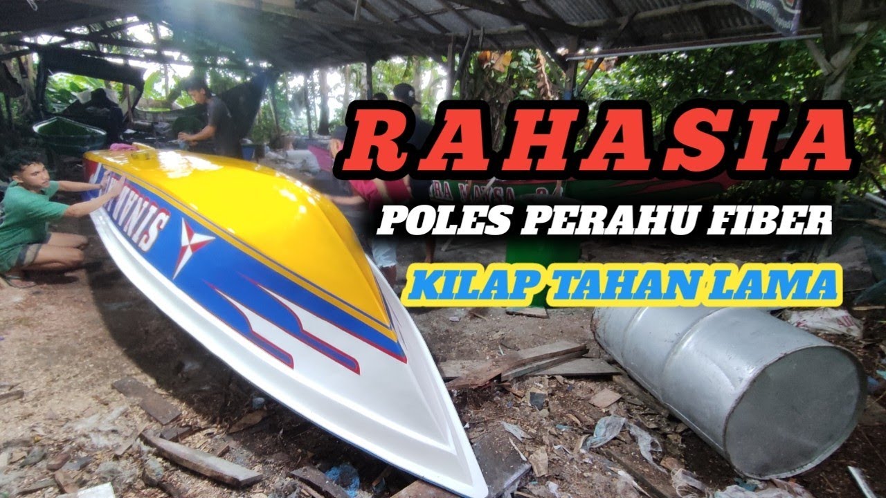 Proses Finishing Part 2 : Rahasia Perahu Fiber Kilap dan Glowing. #fiberglass #perahufiber