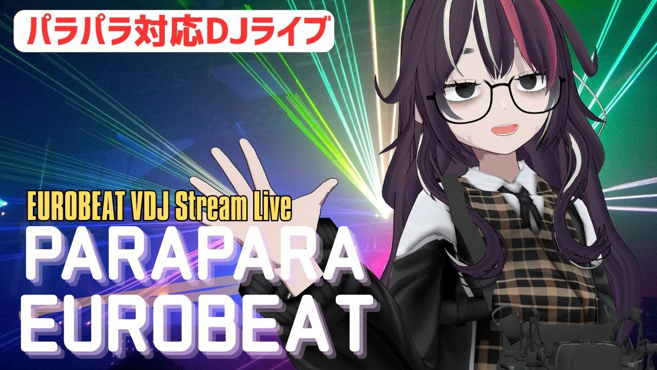 TOUHATO EUROBEAT -Eurobeat & ParaPara VDJ Live Stream -