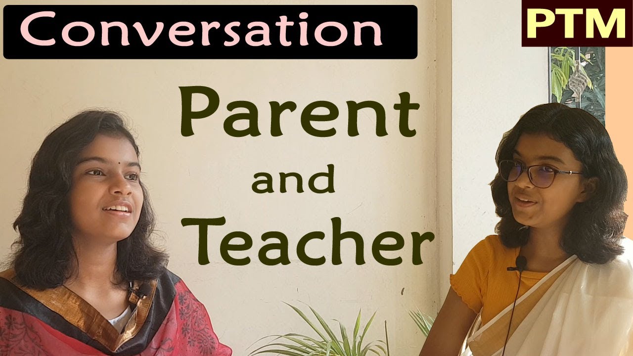 Conversation | Parent and Teacher | PTM | Adrija Biswas