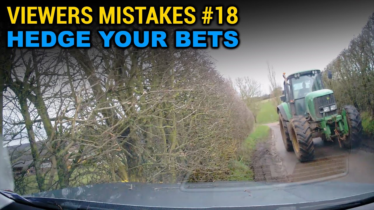 Viewers Mistakes 18 | Hedge Your Bets