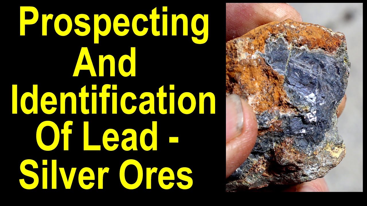 Expert reveals secrets of finding Lead and Silver ores