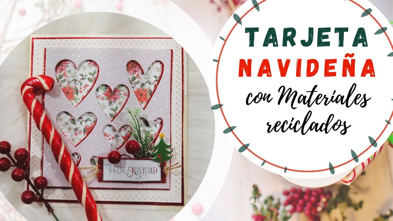 ✨🎅TARJETA NAVIDEÑA 🎁🌲 con Materiales Reciclados - Claudia Rafaella