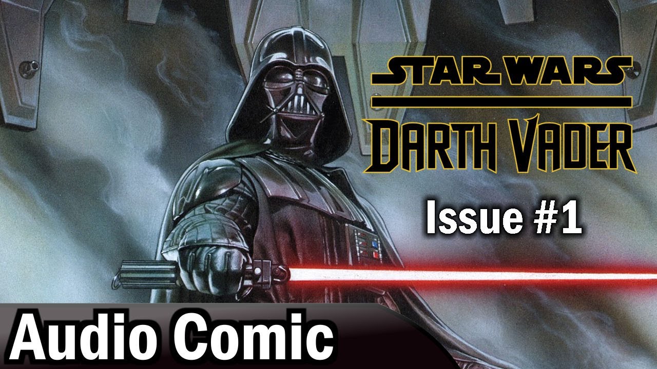 Darth Vader #1 [2015] (Audio Comic) REMASTERED