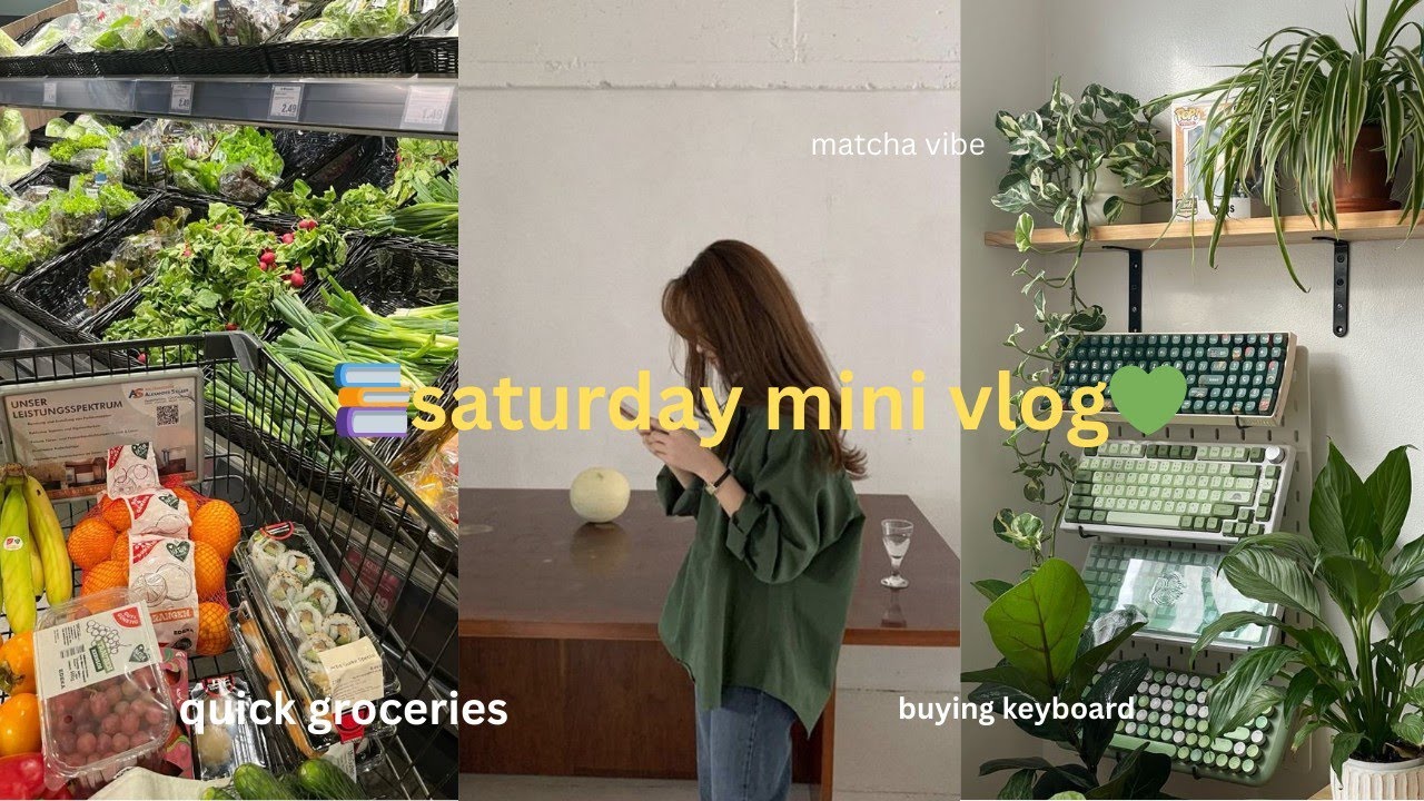 ✨Saturday mini vlog: matcha keyboard 💚, groceries, journal book 📚, mini vlog,  matcha vibe