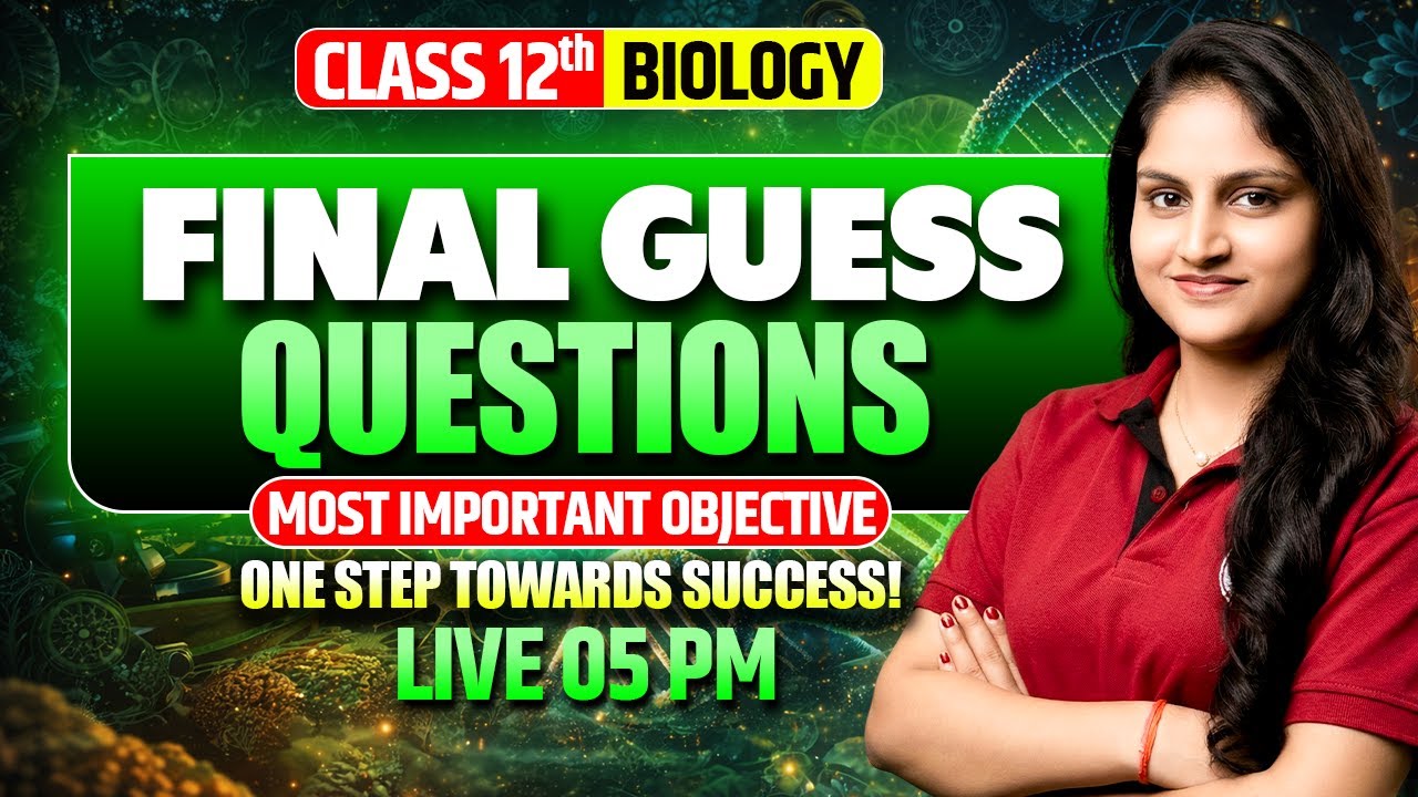 Biology Class 12 | Biology Final Guess Questions 🔥| Most Important Objective | Class 12th Biology