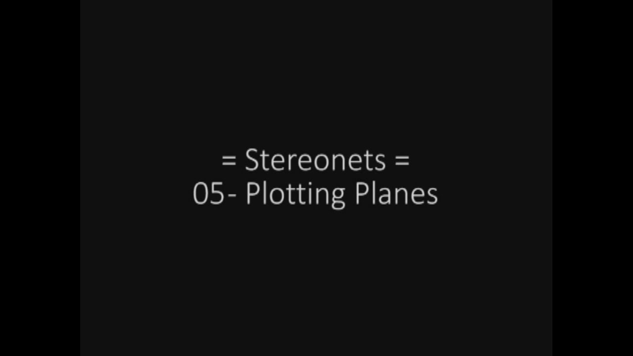 Stereonets 05 Plotting Planes
