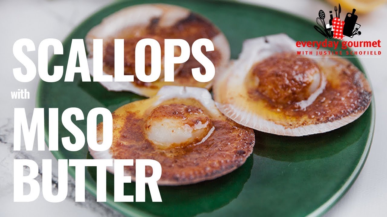 Scallops with Miso Butter | Everyday Gourmet S8 E47