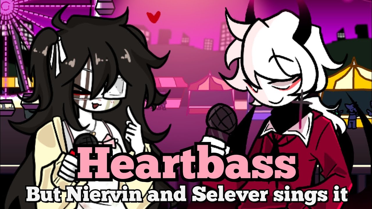 Heartbass but Niervin and Selever sings it | Cover FNF(Ship)