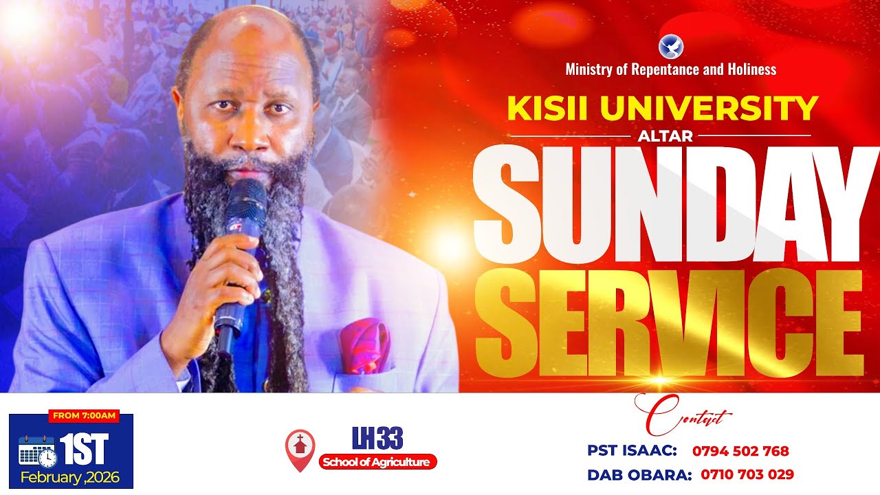 KISII UNIVERSITY ALTAR SUNDAY SERVICE 1ST | FEB | 2026