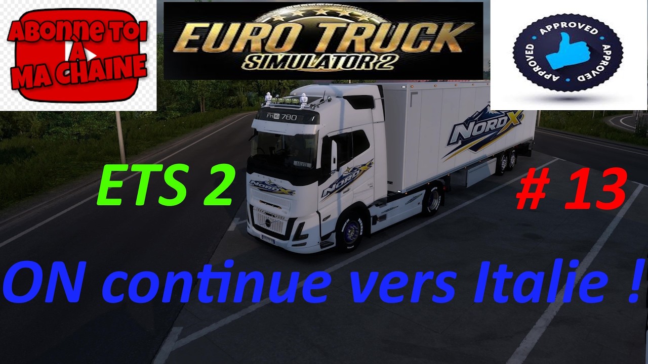 On continu vers Italie !!! Carrière suivi ETS 2 #13 , saison 5