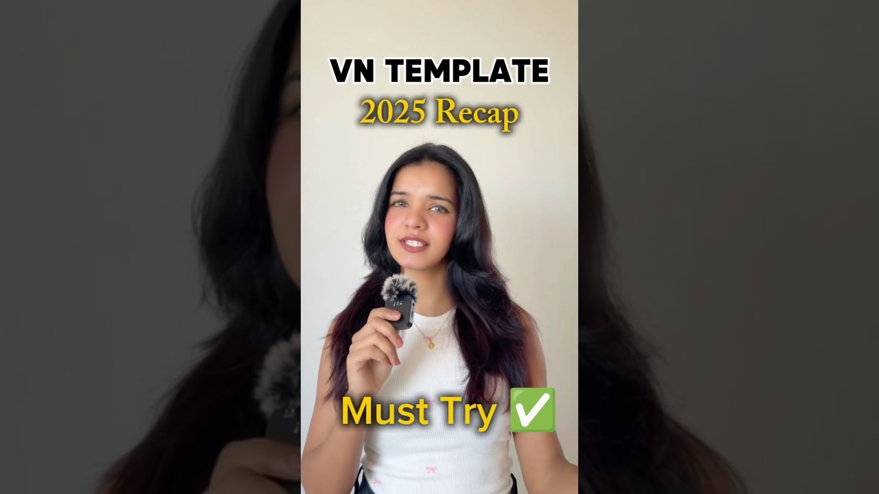 VN Template 2025 Recap | Trending VN Editing Template #vntemplate #vn #template #viralreels #fypシ