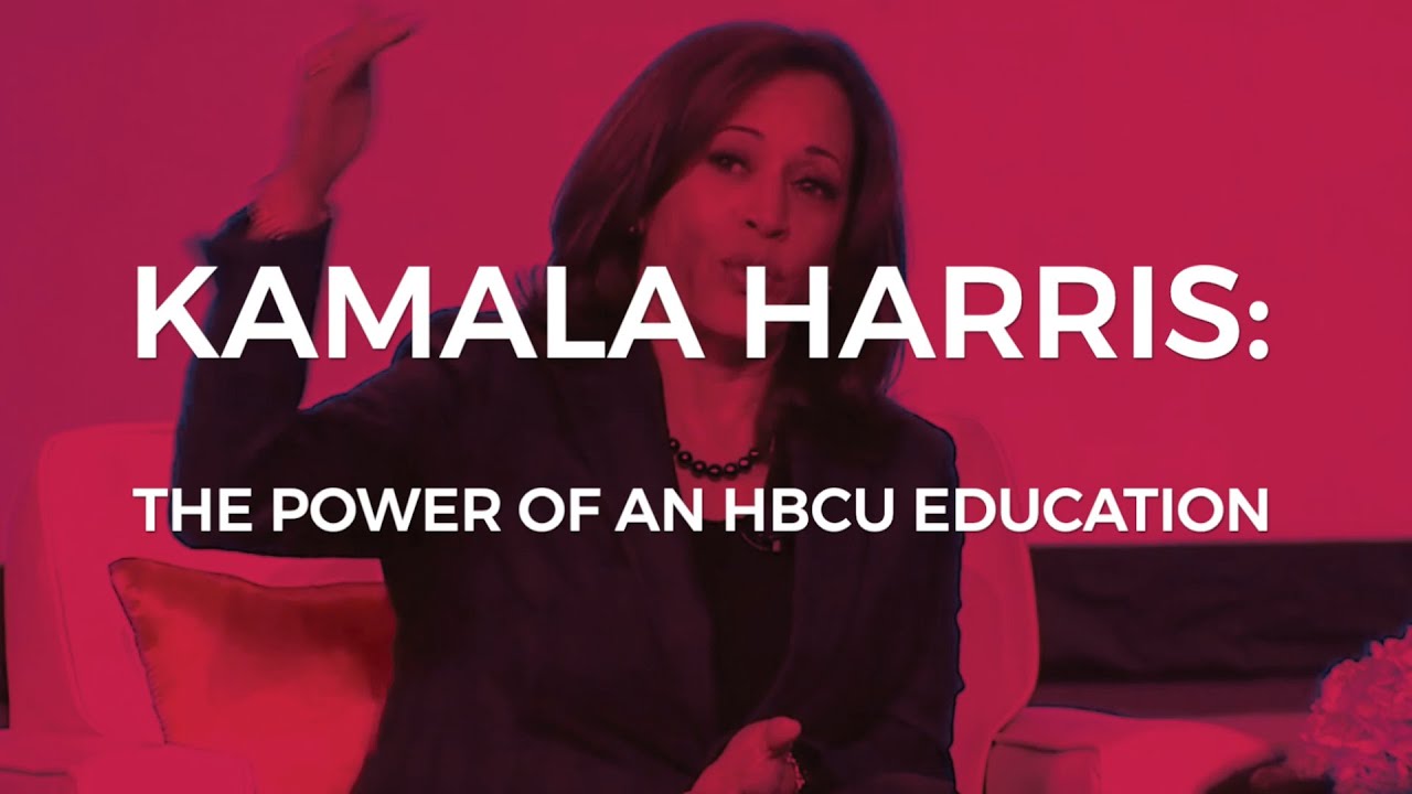 Kamala Harris - The Power of an HBCU Education