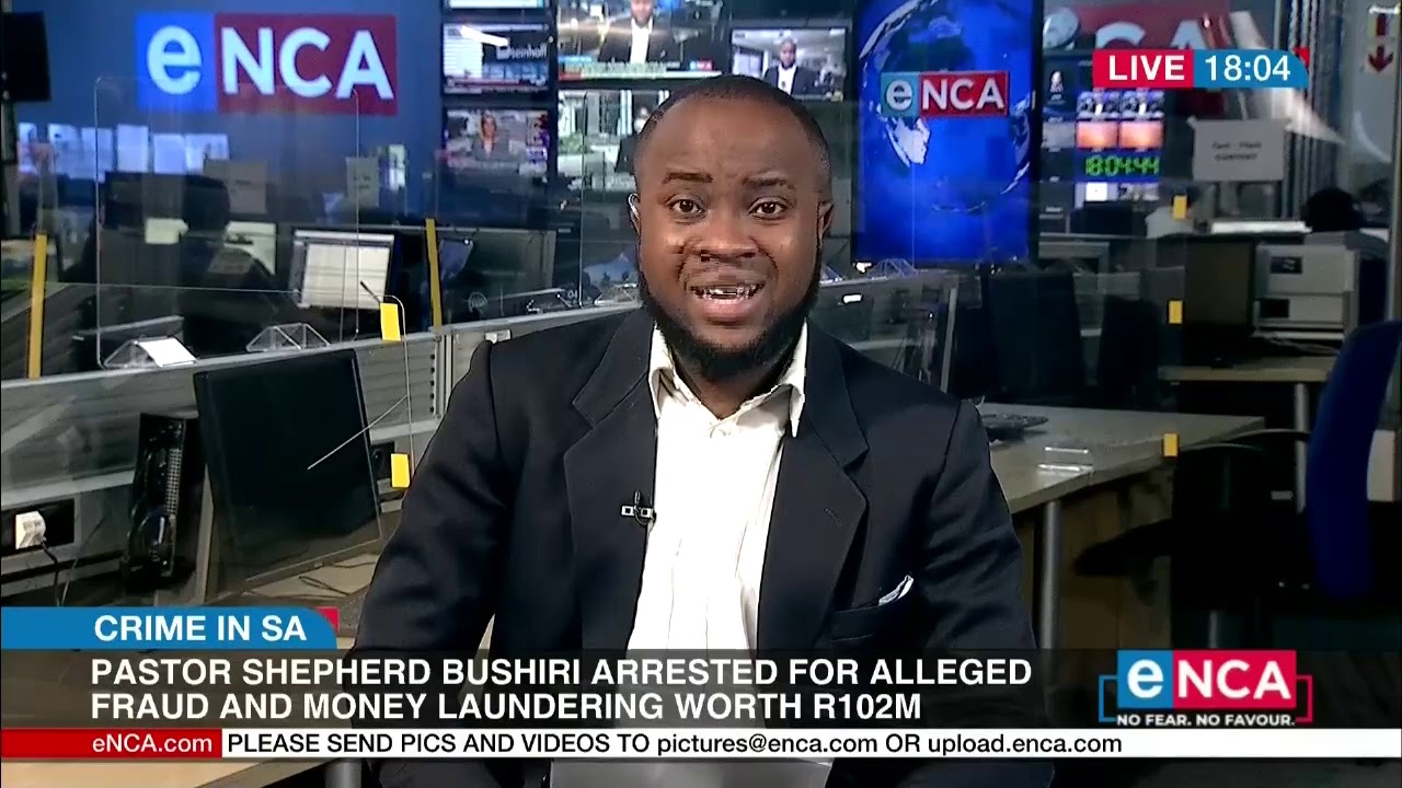 Pastor Shepard Bushiri arrested for alleged fraud and money laundering