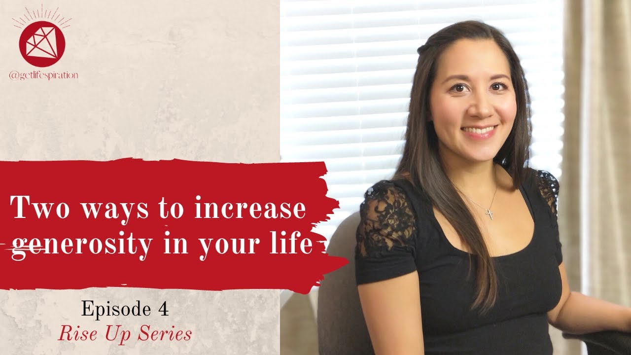 Two ways to increase generosity in your life- Women's devotional 2021