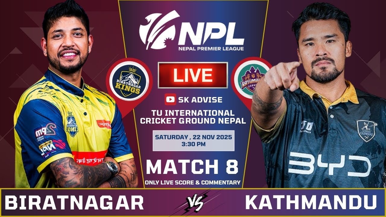 Birtnagar Kings Vs Kathmandu Gorkhas Live Commentary & Score | 8th Match Npl 2025 | Ktm Vs Bk