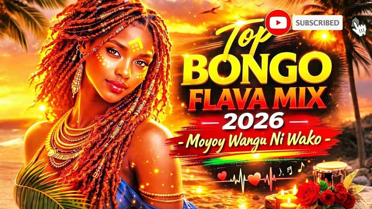 TOP BONGO FLAVA MIX || Moyo Wangu Ni Wako